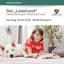 Der „Lesehund“ – Leseförderung in Theorie & Praxis