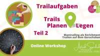 Trails planen & legen - Teil 2