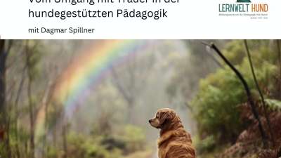 Abschied nehmen - Vom Umgang mit Trauer in der hundegestützten Pädagogik